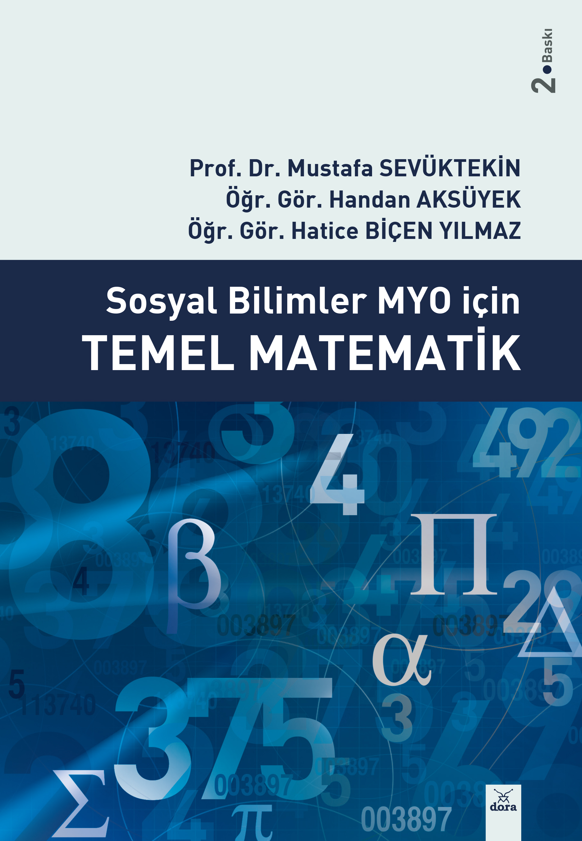 Sosyal Bilimler MYO İçin Temel Matematik | 163 | Dora Yayıncılık